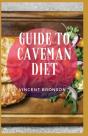 Guide To Caveman Diet - Preview