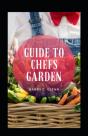 Guide To Chefs Garden - Preview