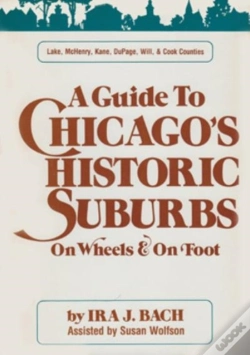 Capa do artigo Guide To Chicago'S Historic Suburbs