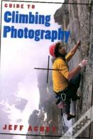Guide To Climbing Photography