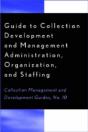 Guide To Collection Development And Management - Preview