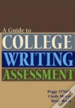 Guide To College Writing Assessment