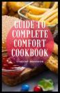 Guide To Complete Comfort Cookbook - Preview