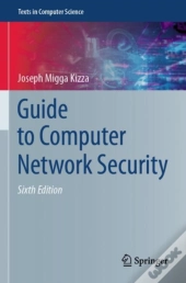 Guide To Computer Network Security