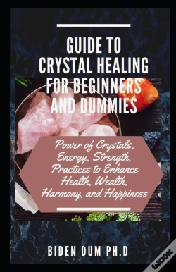 Capa do artigo Guide To Crystal Healing For Beginners And Dummies