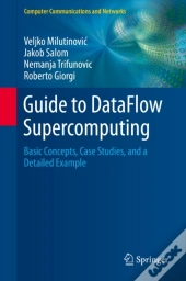Guide To Dataflow Supercomputing