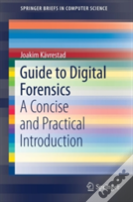 Guide To Digital Forensics
