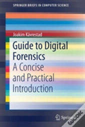 Guide To Digital Forensics