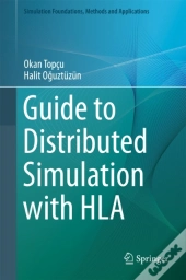 Guide To Distributed Simulation With Hla
