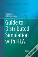Guide To Distributed Simulation With Hla