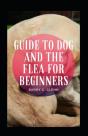 Guide To Dog And The Flea For Beginners - Preview