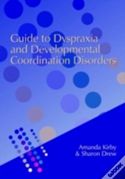 Capa do artigo Guide To Dyspraxia And Developmental Coordination Disorders