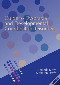 Capa do artigo Guide To Dyspraxia And Developmental Coordination Disorders