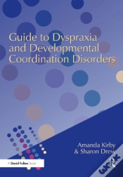 Capa do artigo Guide To Dyspraxia And Developmental Coordination Disorders