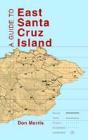 Guide To East Santa Cruz Island - Preview