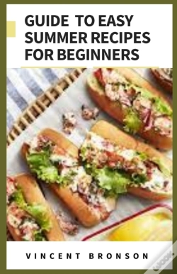 Capa do artigo Guide To Easy Summer Recipes For Beginners