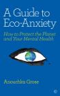Guide To Eco-Anxiety - Preview