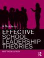 Guide To Effective School Leadership Theories - Preview