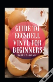 Capa do artigo Guide To Eggshell Vinyl For Beginners