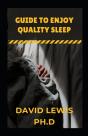 Guide To Enjoy Quality Sleep - Preview