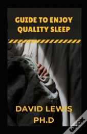 Guide To Enjoy Quality Sleep
