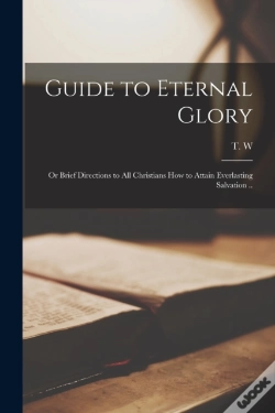 Capa do artigo Guide To Eternal Glory : Or Brief Direct