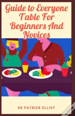 Capa do artigo Guide To Everyone Table For Beginners And Novices