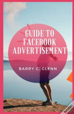 Capa do artigo Guide To Facebook Advertisement