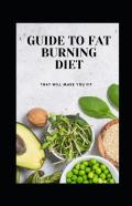 Guide To Fat Burning Diet