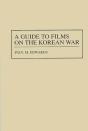 Guide To Films On The Korean War - Preview