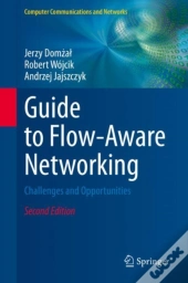 Guide To Flow-Aware Networking