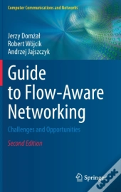 Guide To Flow-Aware Networking