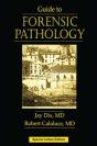 Guide To Forensic Pathology - Preview
