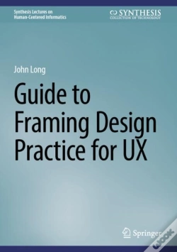 Capa do artigo Guide To Framing Design Practice For Ux