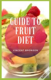 Capa do artigo Guide To Fruit Diet