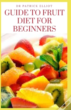 Capa do artigo Guide To Fruit Diet For Beginners