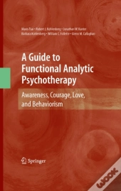 Guide To Functional Analytic Psychotherapy