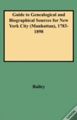 Capa do artigo Guide To Genealogical And Biographical Sources For New York City (Manhattan), 1783-1898