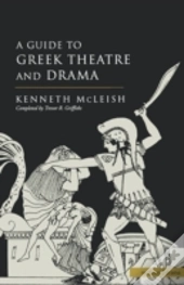 Guide To Greek Theatre And Drama
