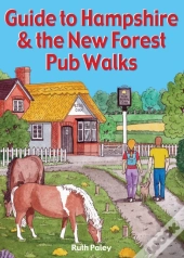 Guide To Hampshire & The New Forest Pub Walks