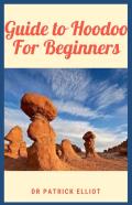 Guide To Hoodoo For Beginners