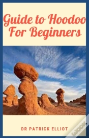 Capa do artigo Guide To Hoodoo For Beginners
