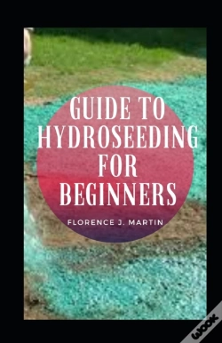 Capa do artigo Guide To Hydroseeding For Beginners