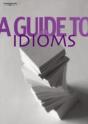 Guide To Idioms - Preview