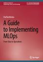 Guide To Implementing Mlops - Preview