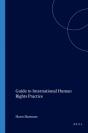 Guide To International Human Rights Practice - Preview