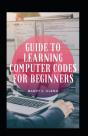 Guide To Learning Computer Codes For Beginners - Preview
