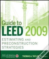 Guide To Leed 2009 Estimating And Preconstruction Strategies
