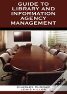 Guide To Library And Information Agency Management