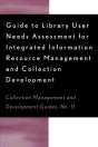 Guide To Library User Needs Assessment For Integrated Information Resource - Preview